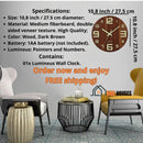 Luminous Wooden Wall Clock.  Specifications; 
Size: 10,8 inch / 27.5 cm diameter;
Material: Medium fiberboard, double-sided veneer texture. High Quality;
Color: Wood, Dark Brown; 
Battery: 1AA battery (not included).
Luminous: Pointers and Numbers. 
Contains:  01x Luminous Wall Clock. Order now and enjoy FREE shipping! Vibe Houses