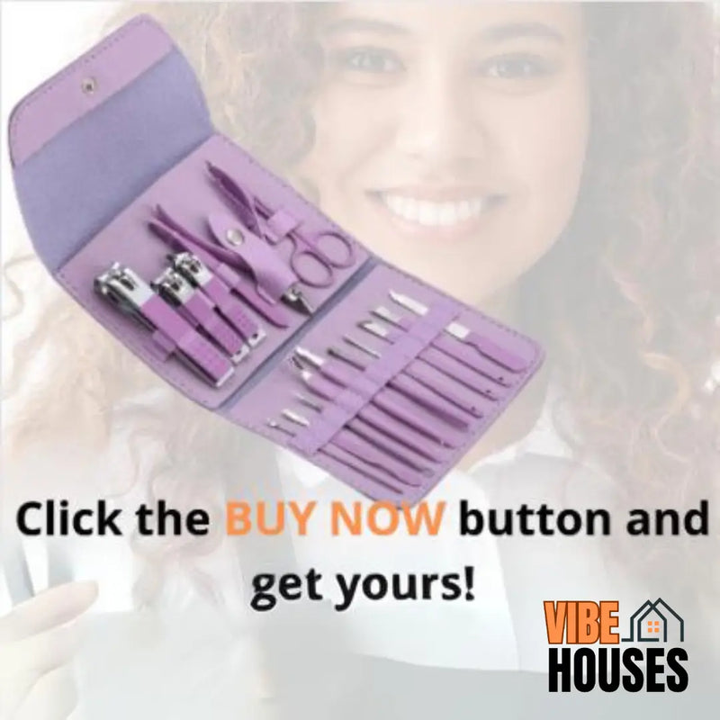 The 16-piece stainless steel manicure kit opens and shows all the high-quality tools. Written below: Click the buy now button and get yours! Vibe Houses